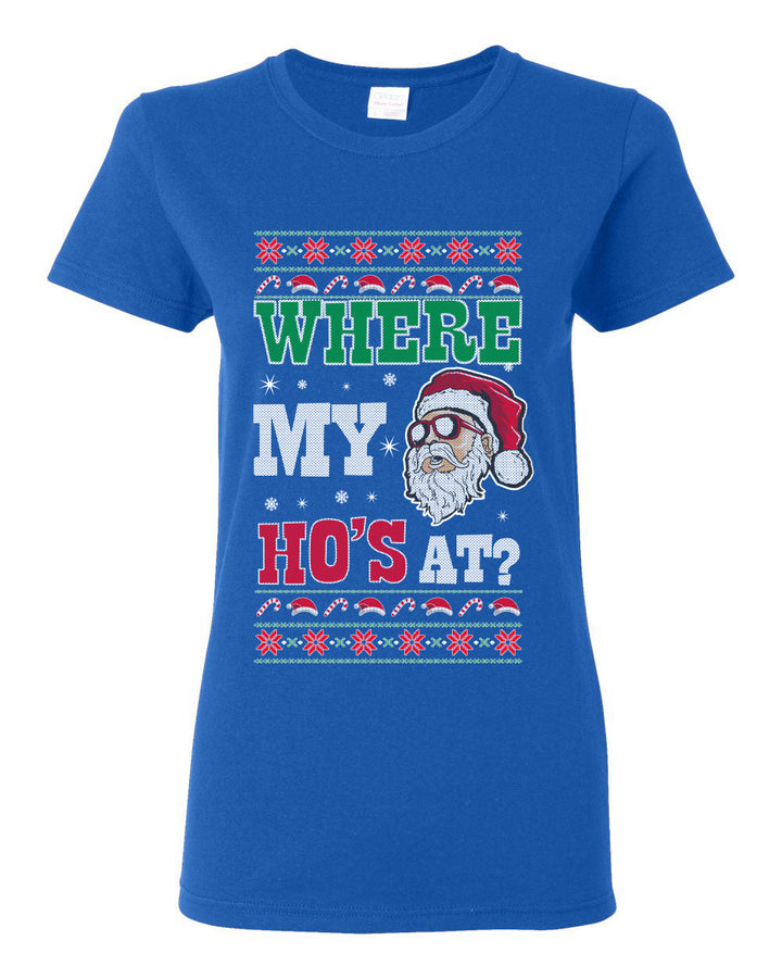 Where my Hos At Santa Funny Ugly Christmas Sweater Womens Graphic T-Shirt