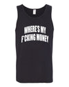 Where's My F*cking Money Meme Sweater, Men Tank Top
