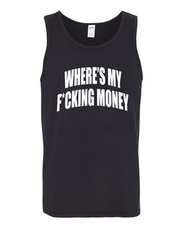 Where's My F*cking Money Meme Sweater, Men Tank Top