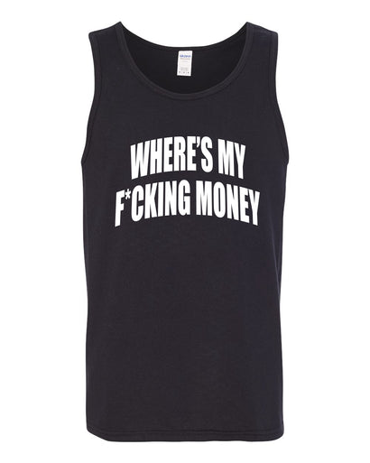 Where's My F*cking Money Meme Sweater, Men Tank Top