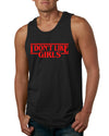 I Don't Like Girls Parody Sweater, Men Tank Top