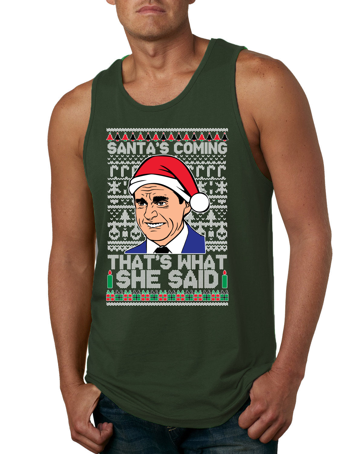Santas Coming That's What She Said Michael Scott Ugly Christmas Sweater Mens Graphic Tank Top