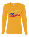 Freedom For Venezuelan Sweater, Womens Graphic Long Sleeve T-Shirt