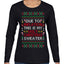 Due to Inflation This is My Ugly Christmas Sweater | Funny Ugly Christmas Sweater Womens Graphic Long Sleeve T-Shirt