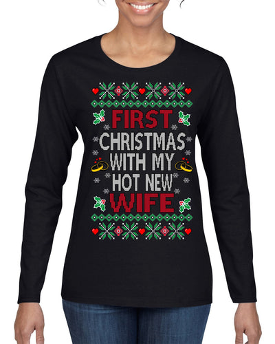 First Christmas With My Hot New Wife Classic Newlywed Ugly Christmas Sweater Womens Graphic Long Sleeve T-Shirt