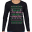 Too Hot to Wear an Ugly Sweater, Funny Pink Candy Cane Cut Diva Girl Reindeer Xmas Ugly Christmas Sweater Womens Graphic Long Sleeve T-Shirt
