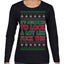 It's Beginning to Look a Lot Like Fuck This Funny Ugly Christmas Sweater Womens Graphic Long Sleeve T-Shirt