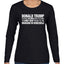 Viral Political Meme Shirt Sweater, Womens Graphic Long Sleeve T-Shirt