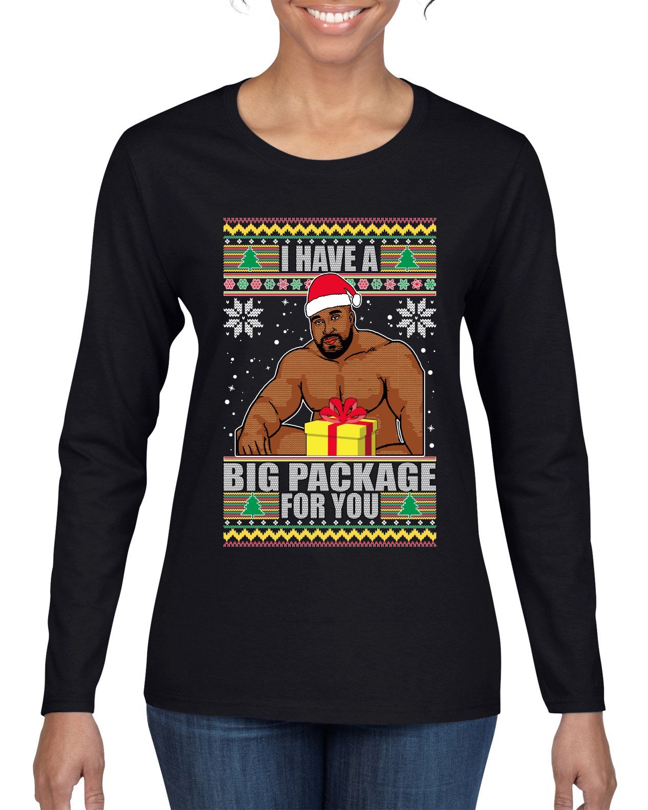 I Have A Big Package Meme Barry Wood Ugly Christmas Sweater Womens Graphic Long Sleeve T-Shirt