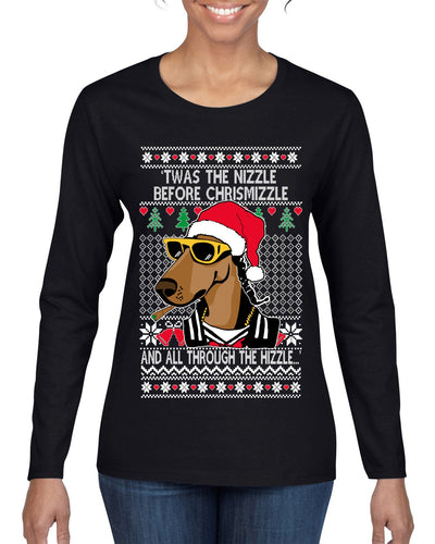 Twas The Nizzle Before Chrismizzle Gangster Dogg Rapper Ugly Christmas Sweater Womens Graphic Long Sleeve T-Shirt