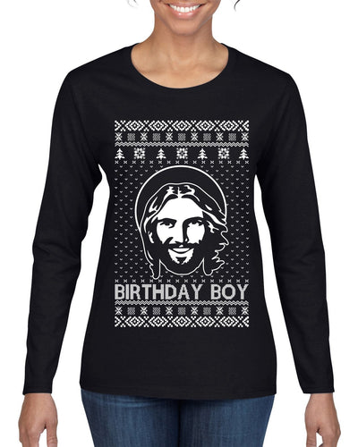 Birthday Boy Jesus Christ Ugly Christmas Sweater Womens Graphic Long Sleeve T-Shirt