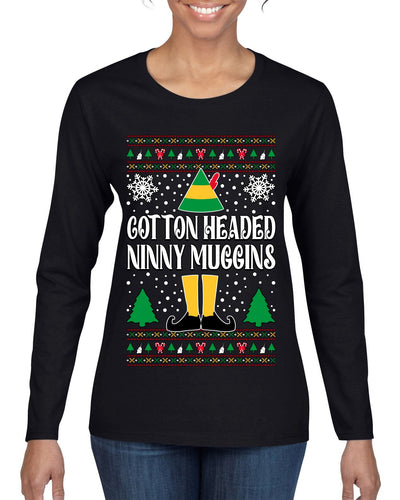 Cotton Headed Muggins Christmas Movie Quote  Ugly Christmas Sweater Womens Graphic Long Sleeve T-Shirt