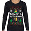 Son Of A Nutcracker Christmas Movie Quote  Ugly Christmas Sweater Womens Graphic Long Sleeve T-Shirt