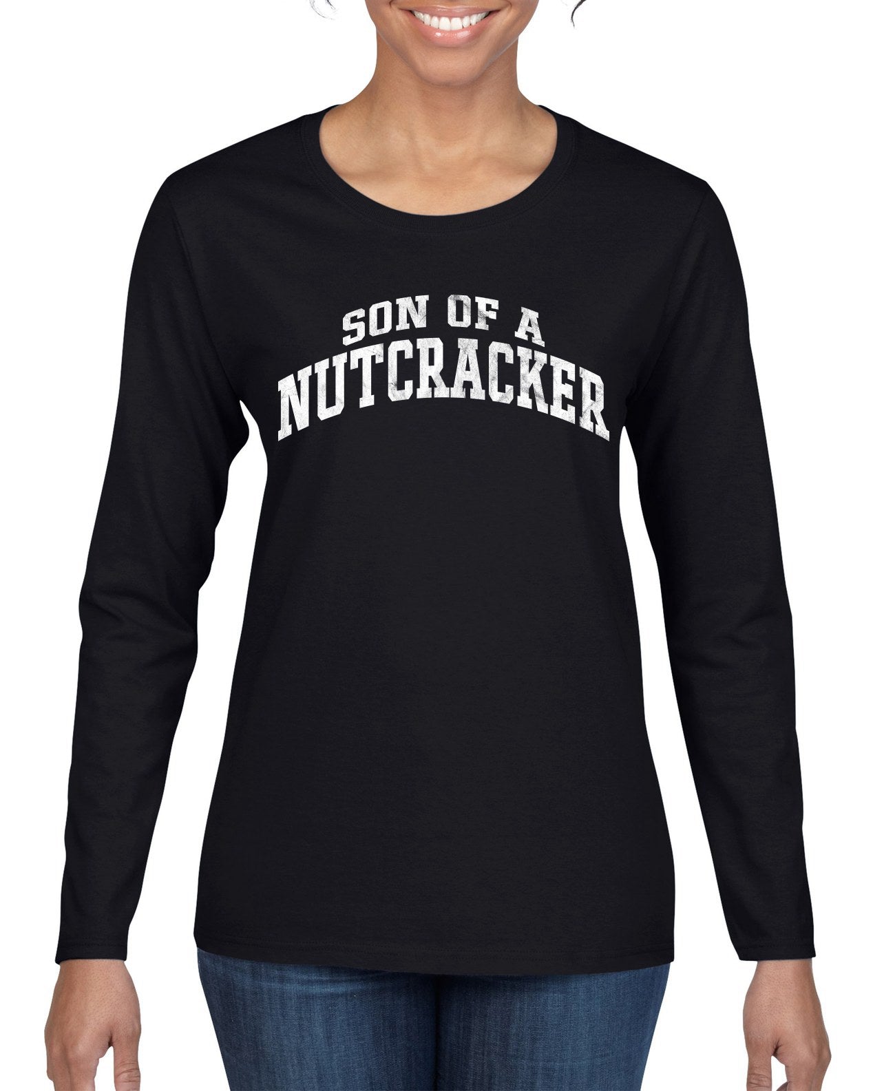 Vintage Movie Quote Son Of A Nutcracker Christmas Womens Graphic Long Sleeve T-Shirt