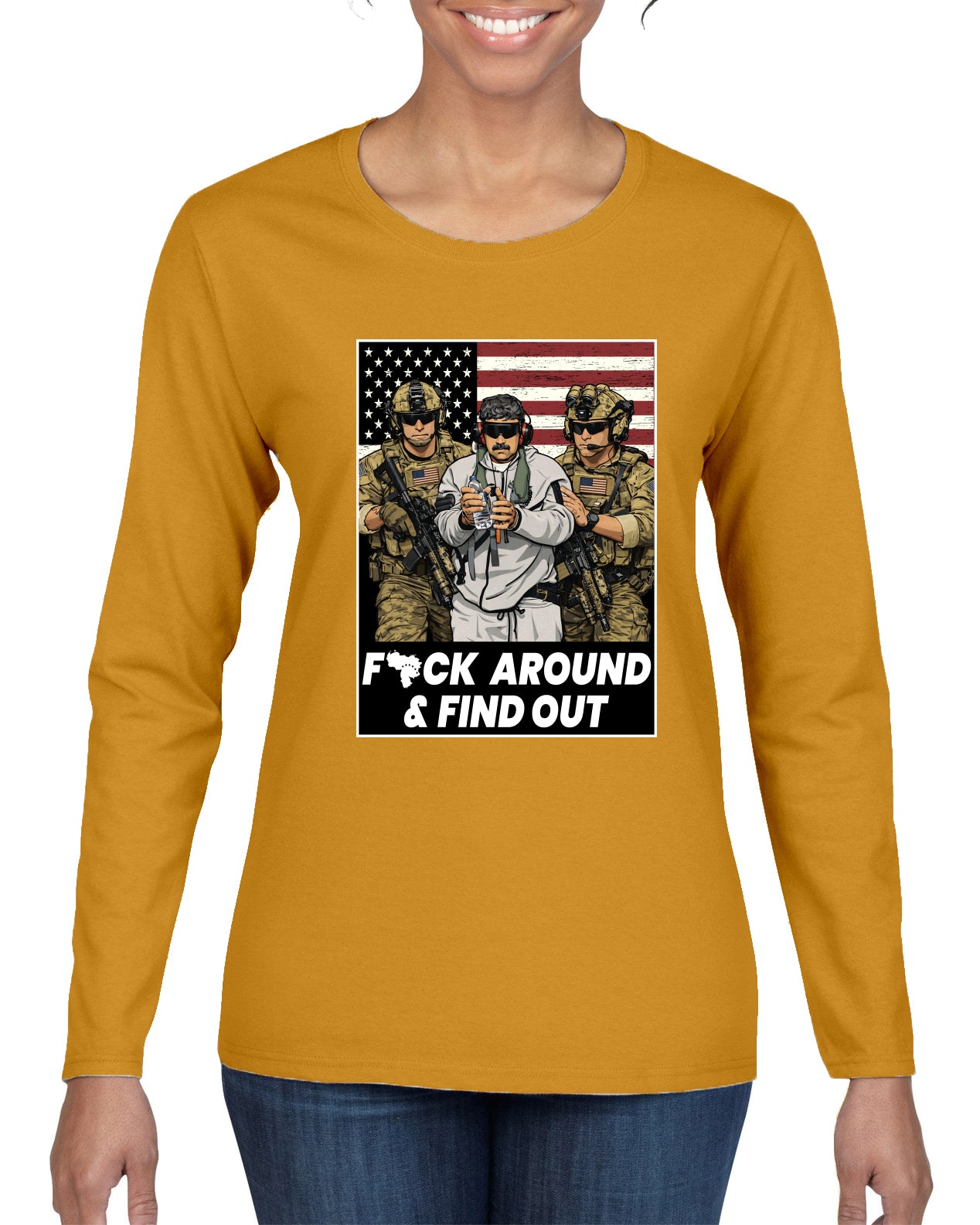 F Around & Find Out Venezuelan Dictator Maduro Captured Sweater, Womens Graphic Long Sleeve T-Shirt