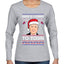 Biden Is Coming To Town Ugly Christmas Sweater Womens Graphic Long Sleeve T-Shirt