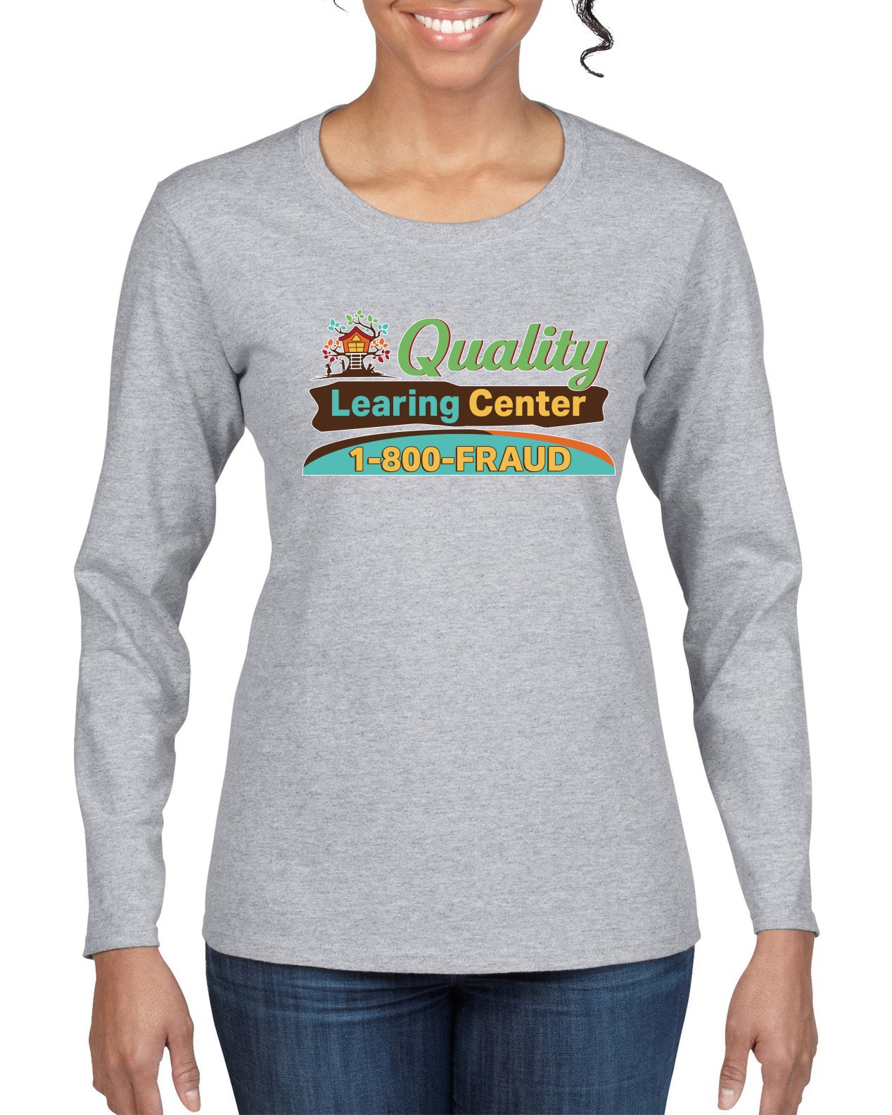 Quality Learing Center 1800-FRAUD Day Care Sweater, Womens Graphic Long Sleeve T-Shirt