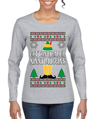 Cotton Headed Muggins Christmas Movie Quote  Ugly Christmas Sweater Womens Graphic Long Sleeve T-Shirt