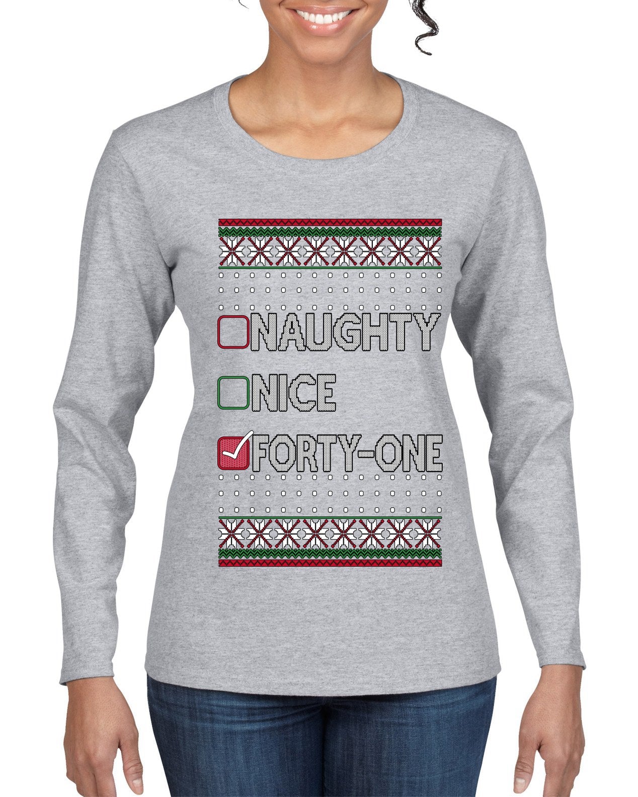 Naughty Nice 41, Simple List, Ugly Christmas Unisex Sweater, Funny Meme, Ugly Christmas Sweater Womens Graphic Long Sleeve T-Shirt