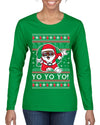Yo Yo Yo Black Santa Ugly Christmas Sweater Womens Graphic Long Sleeve T-Shirt