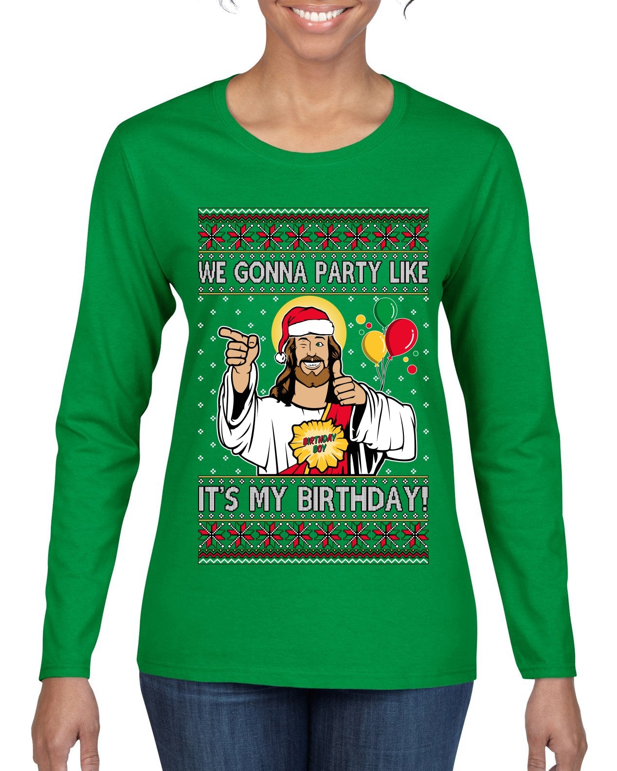 Gonna Party Like It's My Birthday Jesus Ugly Christmas Sweater Womens Graphic Long Sleeve T-Shirt