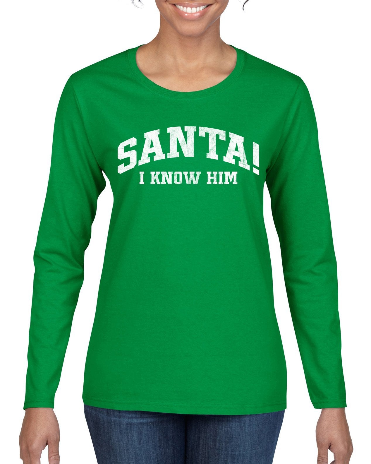 Vintage Movie Quote Santa! I Know Him Christmas Womens Graphic Long Sleeve T-Shirt