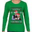 Beginning To Look Like You Miss Us Trump Carlson 24 Ugly Christmas Sweater Womens Graphic Long Sleeve T-Shirt