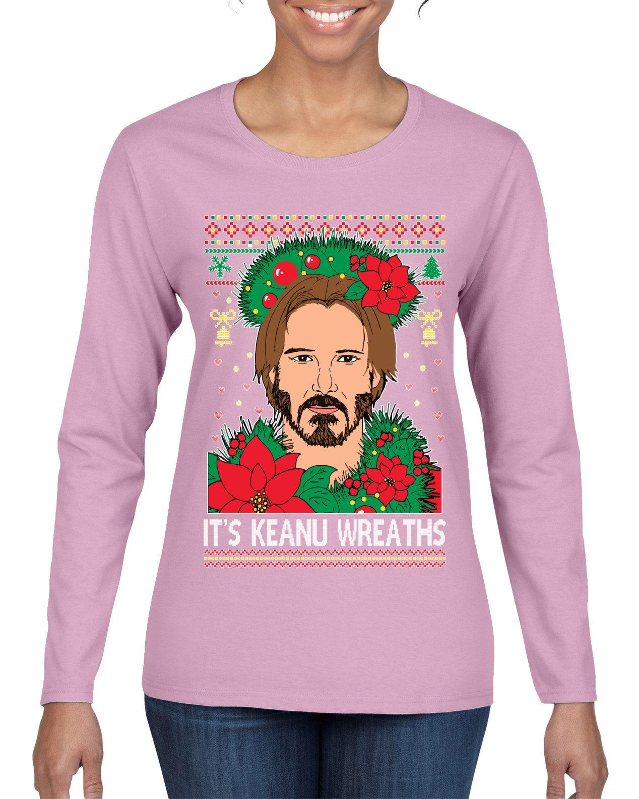 It's Keanu Wreaths Ugly Christmas Sweater Womens Graphic Long Sleeve T-Shirt