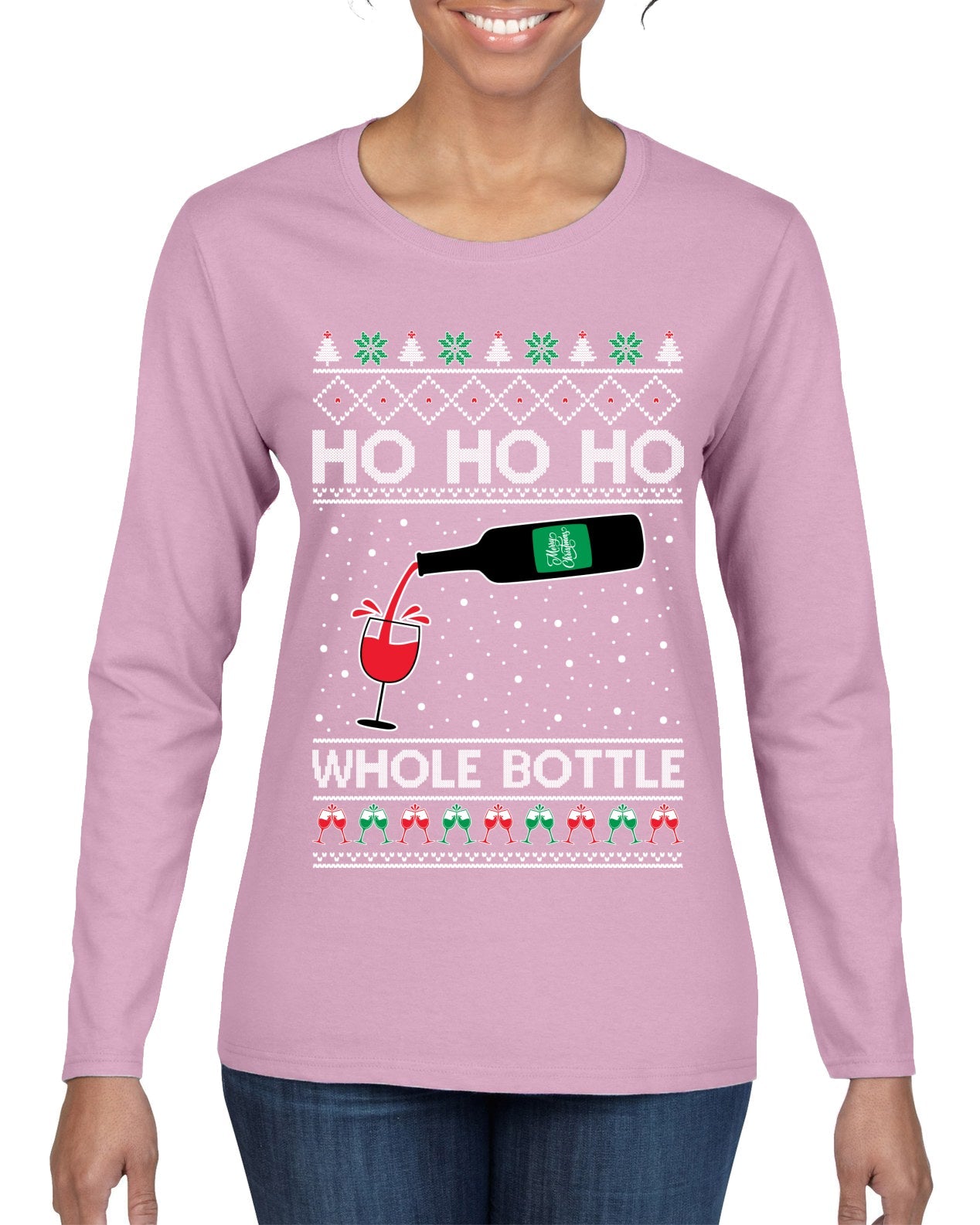 Ho Ho Ho Whole Bottle Wine Spirits Ugly Christmas Sweater Womens Graphic Long Sleeve T-Shirt