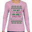 Too Hot to Wear an Ugly Sweater, Funny Pink Candy Cane Cut Diva Girl Reindeer Xmas Ugly Christmas Sweater Womens Graphic Long Sleeve T-Shirt