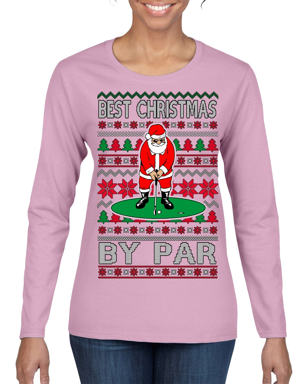 Best Christmas By Par Funny Santa Golfing Pun Sports Golf Ugly Christmas Sweater Womens Graphic Long Sleeve T-Shirt