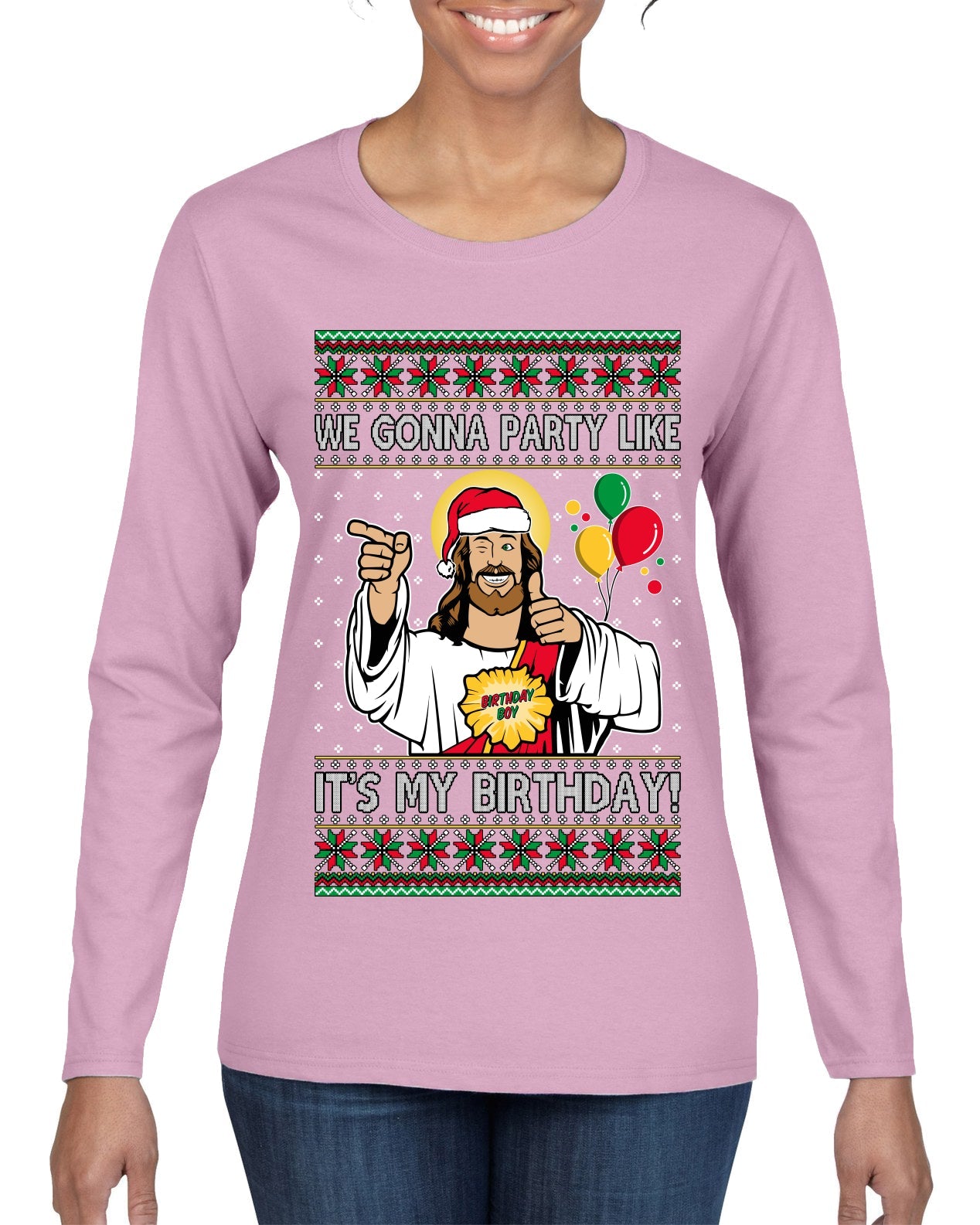 Gonna Party Like It's My Birthday Jesus Ugly Christmas Sweater Womens Graphic Long Sleeve T-Shirt
