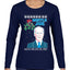 Mistle Joe Shut Up And Kiss Me Man Biden Ugly Christmas Sweater Womens Graphic Long Sleeve T-Shirt