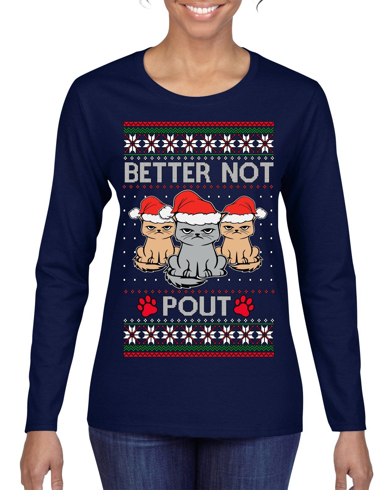 Better Not Pout, Cute Sad Santa Cats | Funny Ugly Christmas Sweater Womens Graphic Long Sleeve T-Shirt