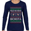 Feliz Navidad Bichota Ugly Christmas Sweater Womens Graphic Long Sleeve T-Shirt