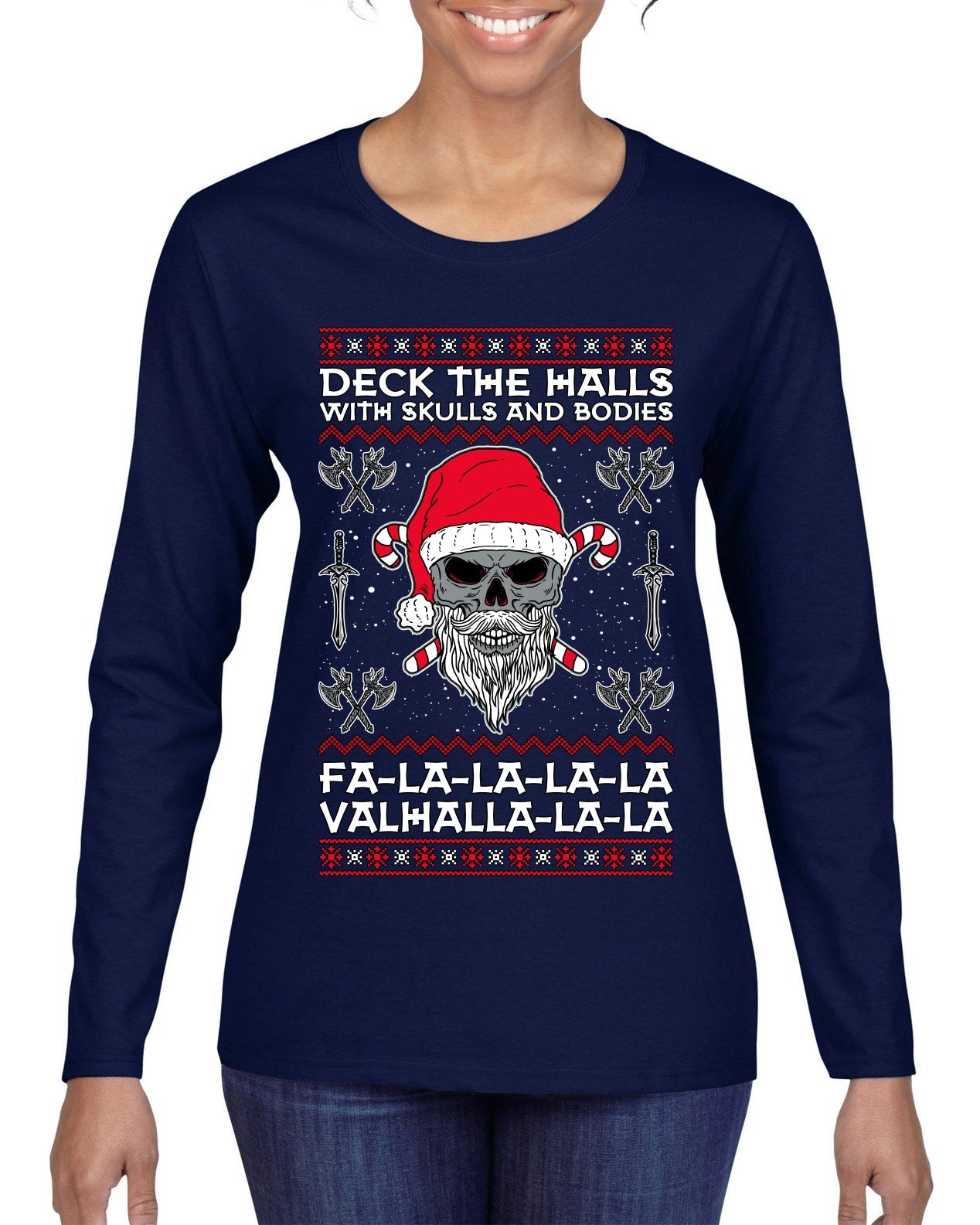 Valhalla Deck The Halls With Skulls & Bodies Ugly Christmas Sweater Womens Graphic Long Sleeve T-Shirt