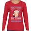 Biden Is Coming To Town Ugly Christmas Sweater Womens Graphic Long Sleeve T-Shirt
