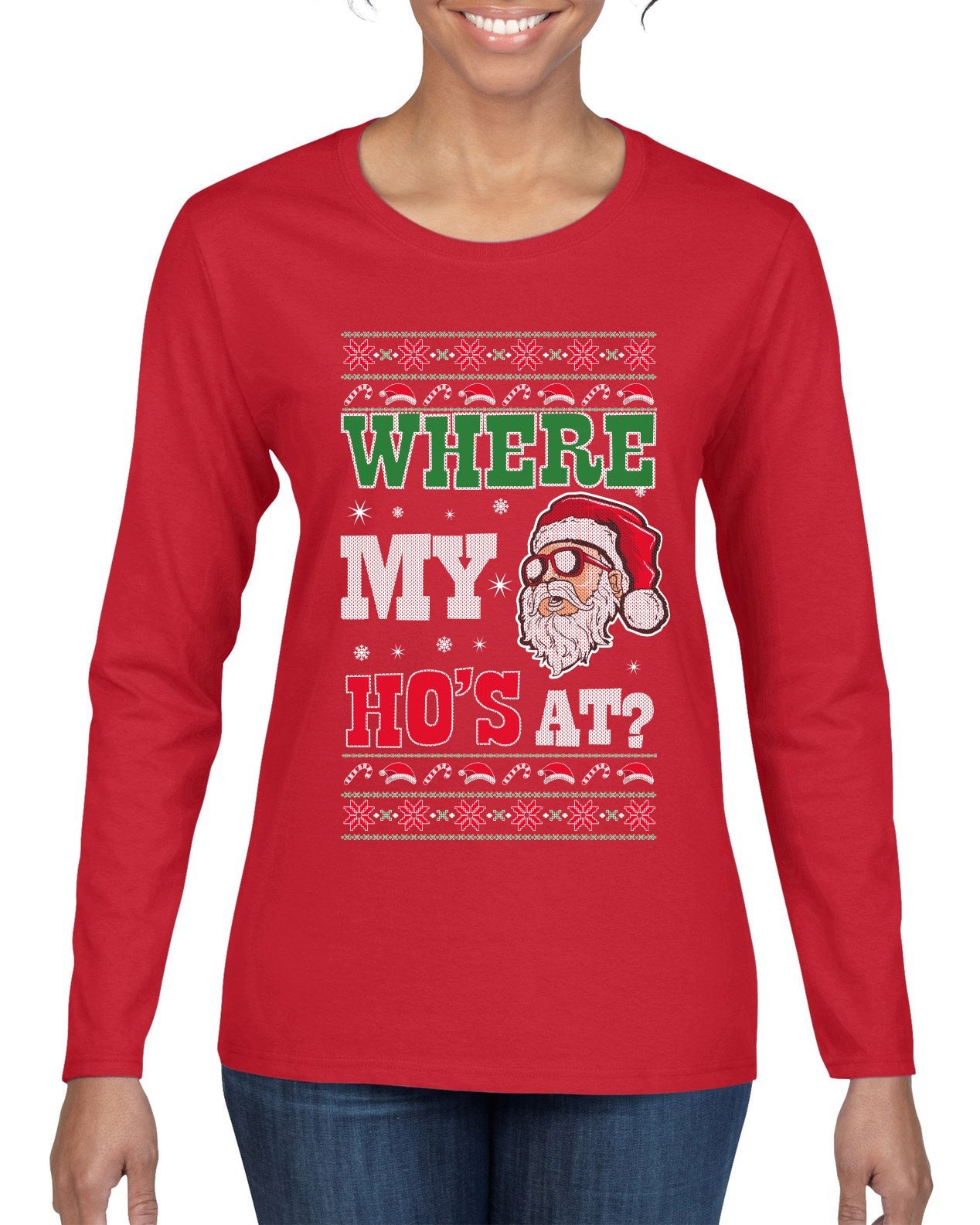 Where my Hos At Santa Funny Ugly Christmas Sweater Womens Graphic Long Sleeve T-Shirt