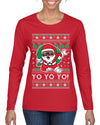 Yo Yo Yo Black Santa Ugly Christmas Sweater Womens Graphic Long Sleeve T-Shirt