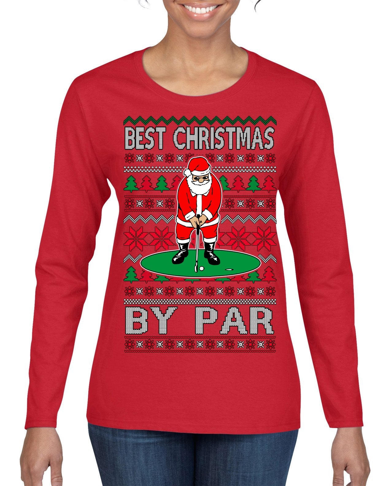 Best Christmas By Par Funny Santa Golfing Pun Sports Golf Ugly Christmas Sweater Womens Graphic Long Sleeve T-Shirt