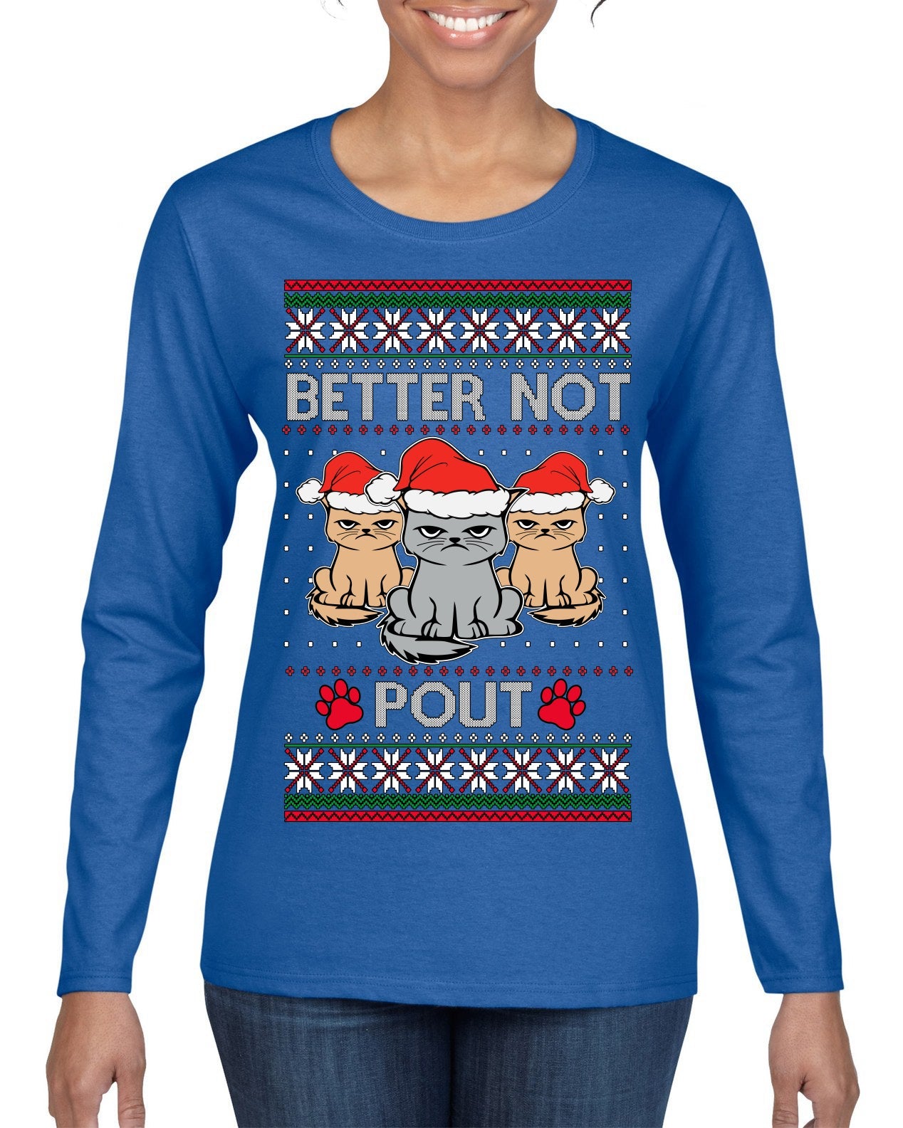Better Not Pout, Cute Sad Santa Cats | Funny Ugly Christmas Sweater Womens Graphic Long Sleeve T-Shirt
