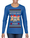 Better Not Pout, Cute Sad Santa Cats | Funny Ugly Christmas Sweater Womens Graphic Long Sleeve T-Shirt