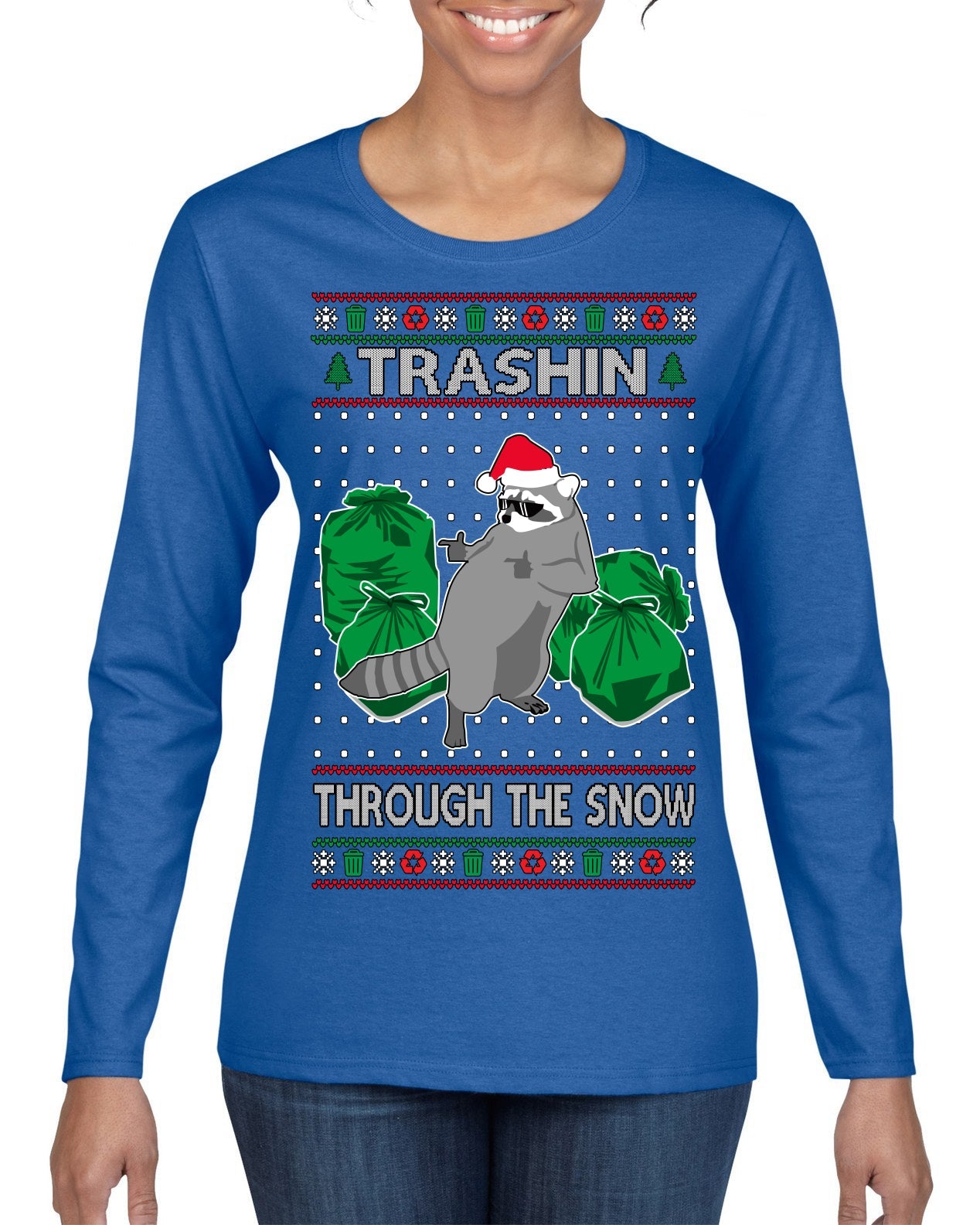Trashin Through the Snow Funny Trash Panda Raccoon Meme Ugly Christmas Sweater Womens Graphic Long Sleeve T-Shirt