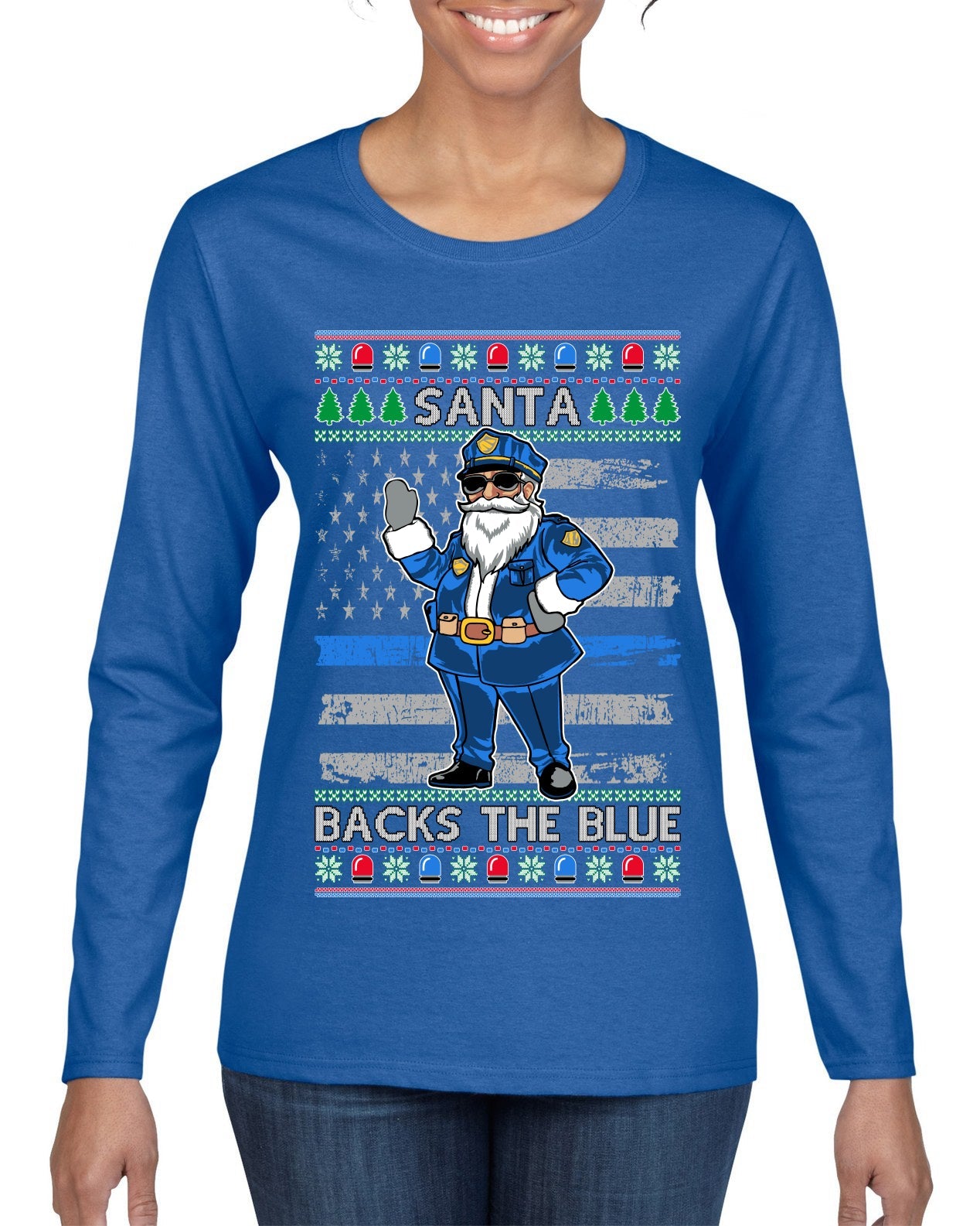 Santa Backs The Blue Pro Police Santa Claus Ugly Christmas Sweater Womens Graphic Long Sleeve T-Shirt