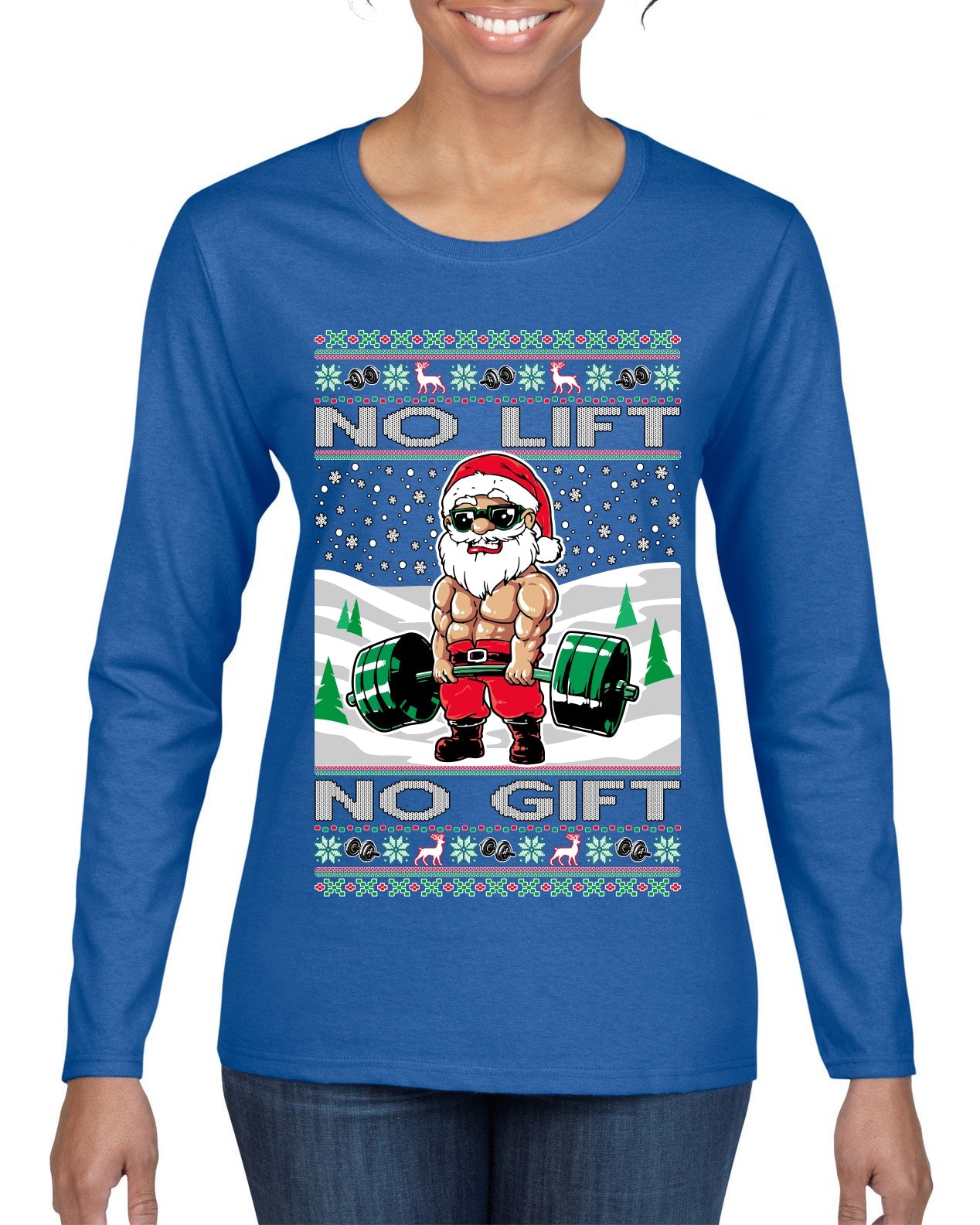 No Lift No Gift Fitness Workout Santa Ugly Christmas Sweater Womens Graphic Long Sleeve T-Shirt