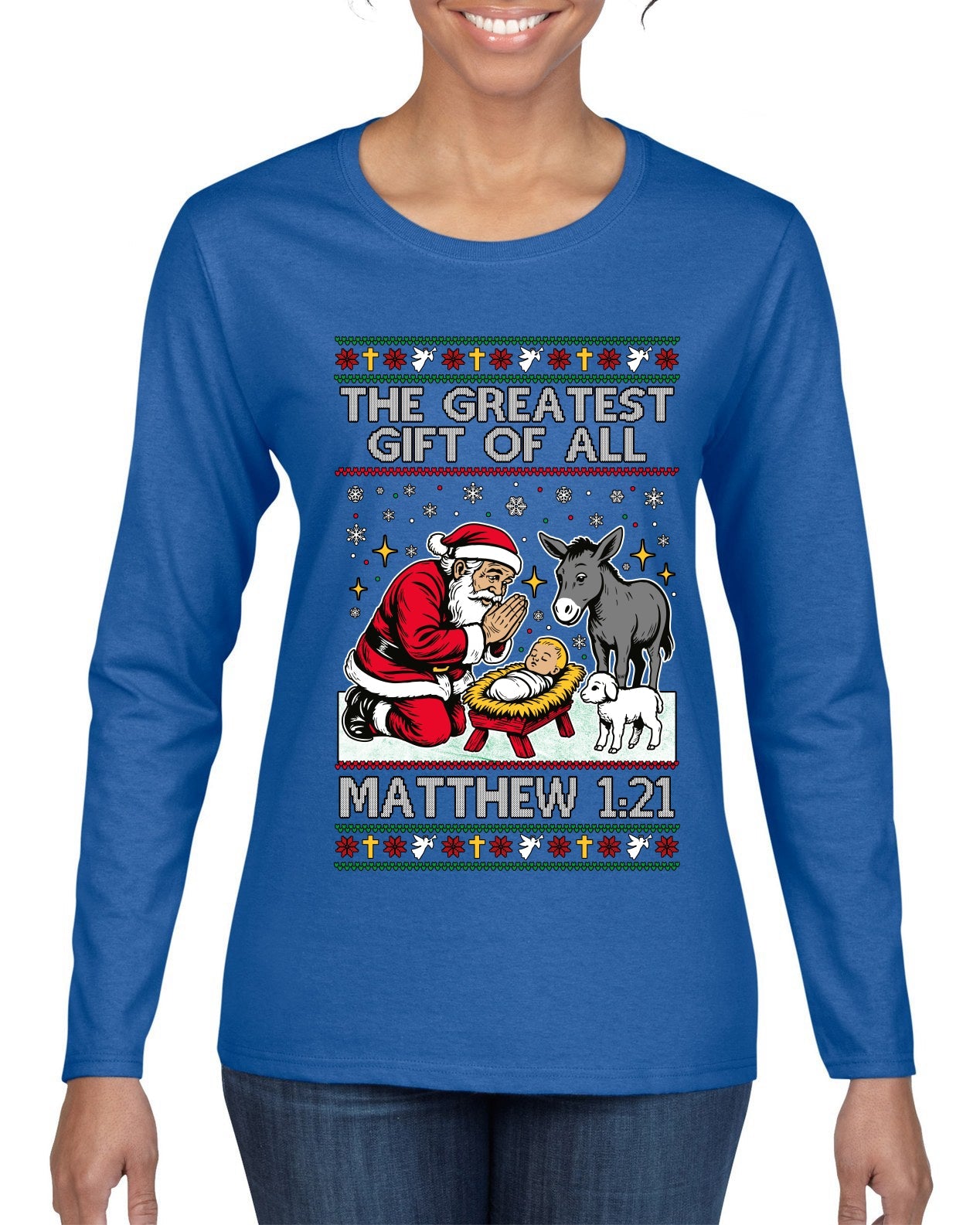 The Greatest Gift Of All Matthew 1:21, Ugly Christmas Sweater Womens Graphic Long Sleeve T-Shirt