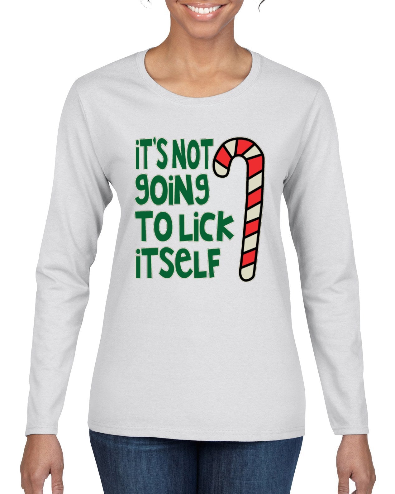Candy Cane Not Going to Lick Itself Christmas Womens Graphic Long Sleeve T-Shirt