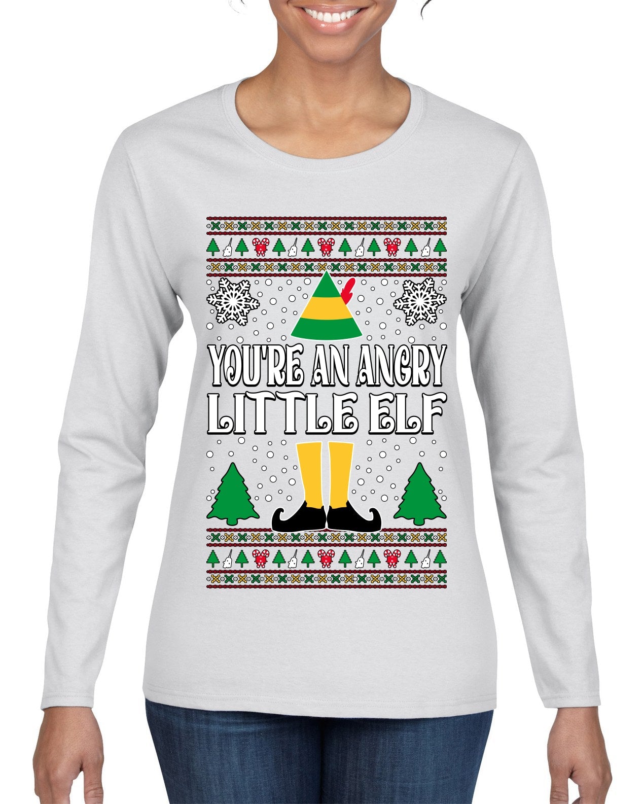 You're An Angry Little Elf Christmas Movie Quote  Ugly Christmas Sweater Womens Graphic Long Sleeve T-Shirt