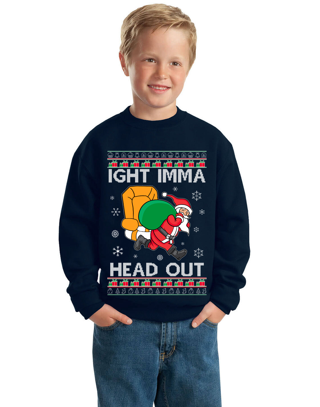 Ight Imma Head Out Funny Santa Xmas Meme Ugly Christmas Sweater Unisex Boys Girls Crewneck Graphic Sweatshirt