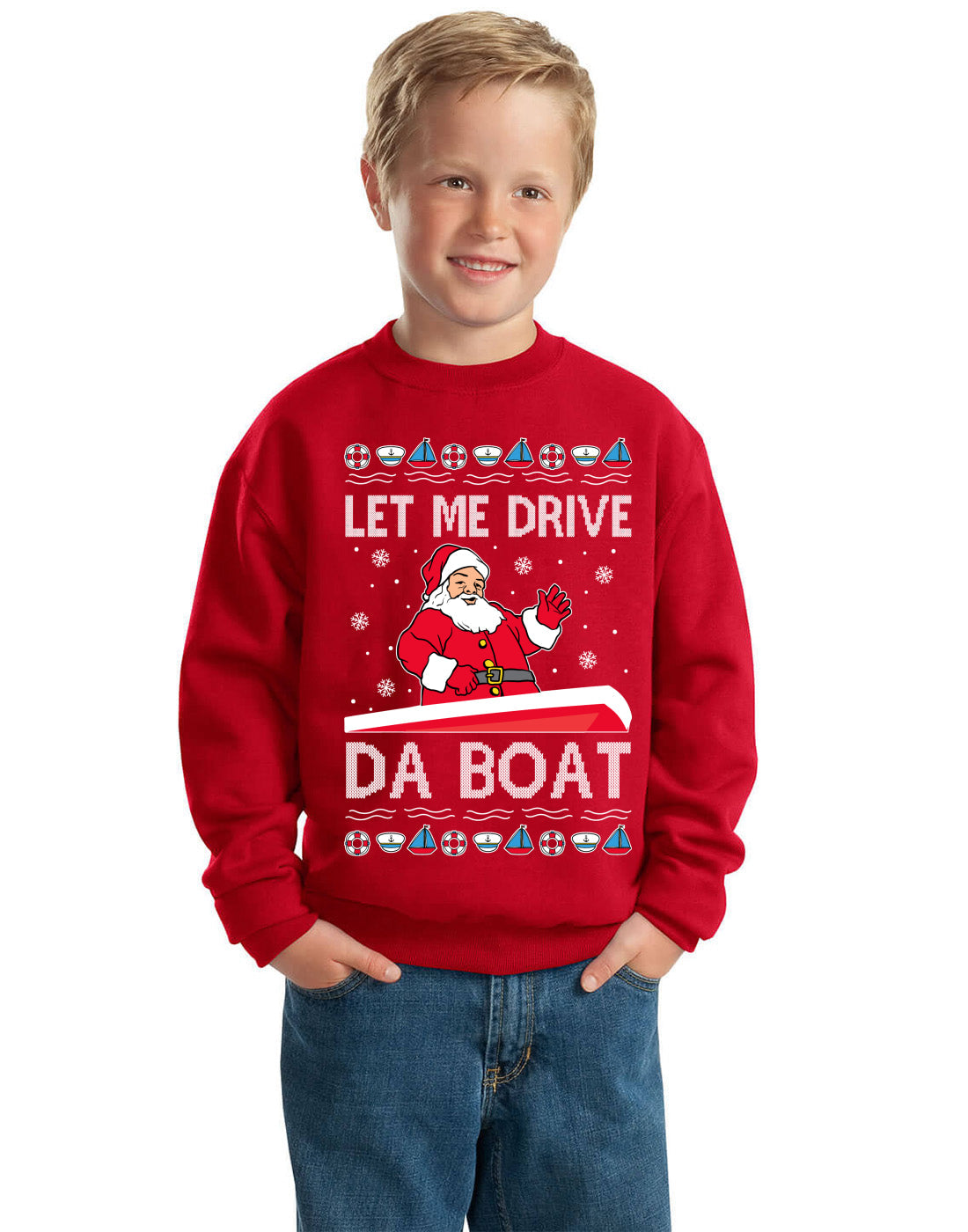 Let Me Drive Da Boat Funny Santa Xmas Ugly Christmas Sweater Unisex Boys Girls Crewneck Graphic Sweatshirt
